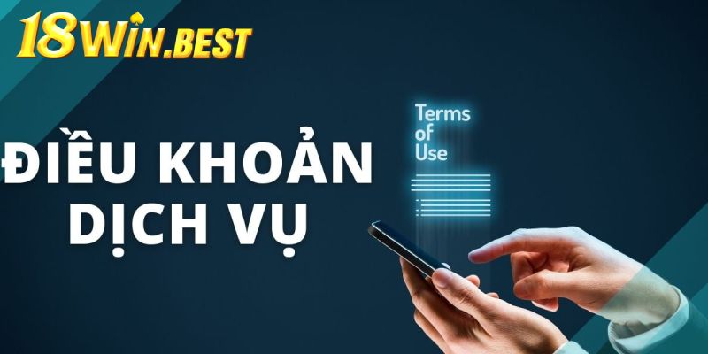 Điều khoản sử dụng 18win